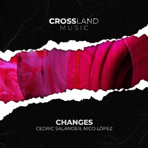 VA -  Cedric Salander & Nico López - Changes (2024) [MP3] MEW84X8_o