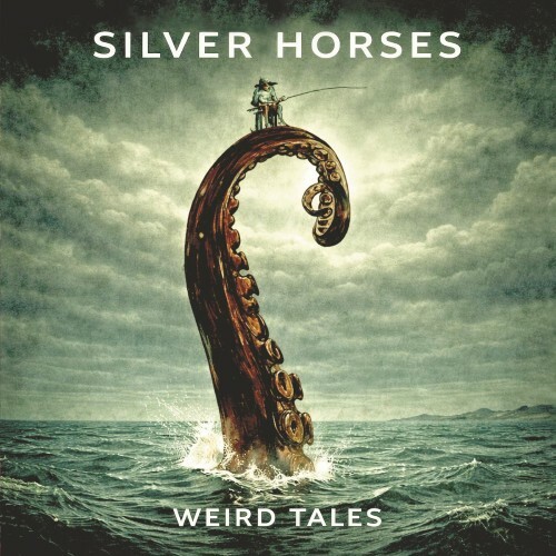 Silver Horses — Weird Tales (2026)
