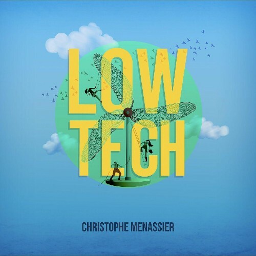 Christophe Ménassier - LOW-TECH (Original Motion Picture Soundtrack) (2023) 