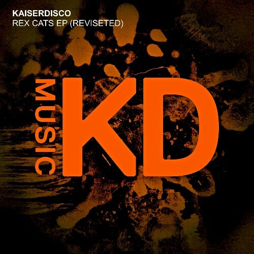  Kaiserdisco - Rex Cats (Revisited) (2025) 