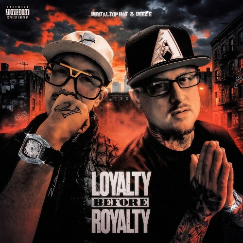  Digital Top Hat & Deeze - Loyalty Before Royalty (2026) 
