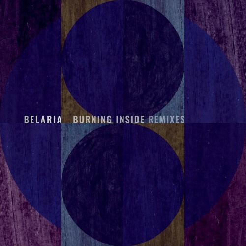  Belaria - Burning Inside (Remixes) (2023) 