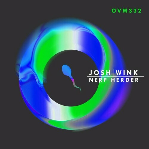  Josh Wink - Nerf Herder (2024) 