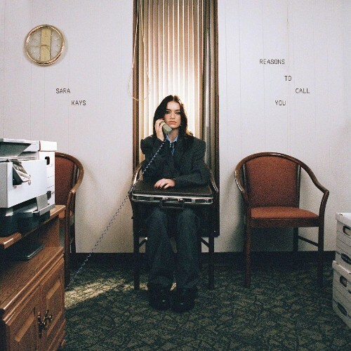  Sara Kays - Reasons To Call You (2025) 
