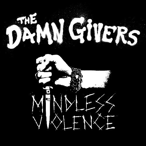  The Damn Givers - Mindless Violence (2025) 