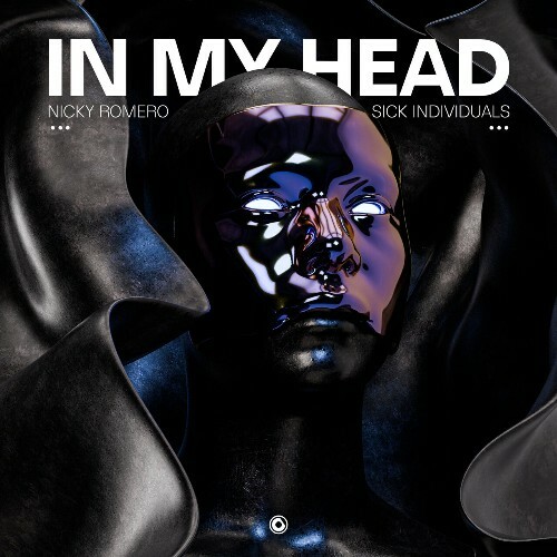  Nicky Romero & SICK INDIVIDUALS - In My Head (2024) 