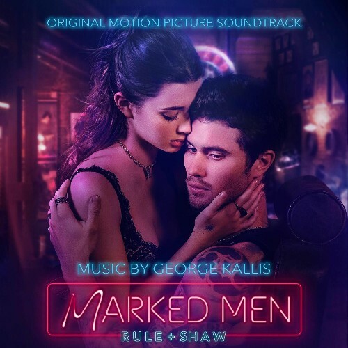  George Kallis - Marked Men: Rule & Shaw (Original Motion Picture Soundtrack) (2025) 