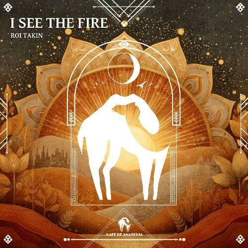 Roi Takin — I See the Fire (2026)