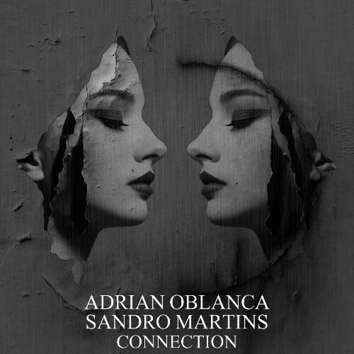 Adrian Oblanca, Sandro Martins - Connection (2025) Adrian Oblanca, Sandro Martins - Connection (2025)