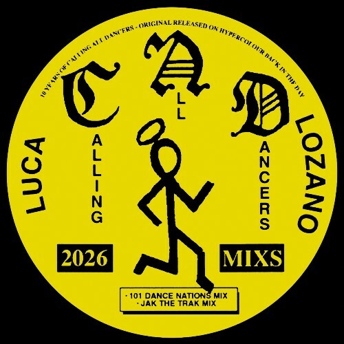 Luca Lozano - 'Calling All Dancers Remixes' (2026) 