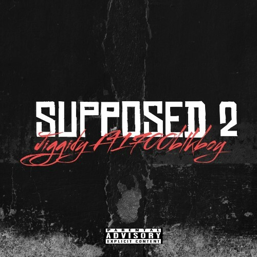  Jiggidy - Supposed 2 (Feat. 1700BlkBoy) (2025) 