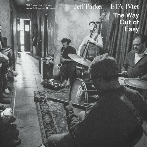  Jeff Parker x ETA IVtet - Freakadelic feat. Anna Butterss, Jay Bellerose & Josh Johnson (2024) 