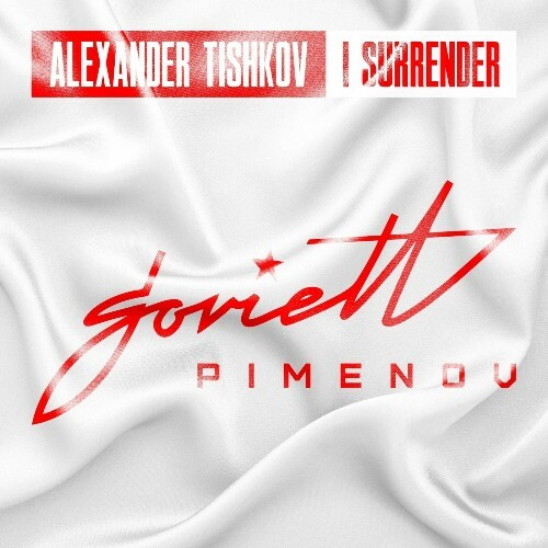  Alexander Tishkov - I Surrender (2025) 