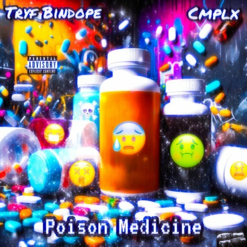  Tryf Bindope & CMPLX - Poison Medicine (2026) 