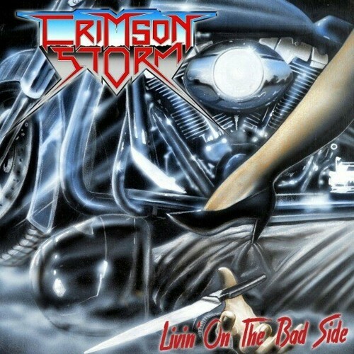  Crimson Storm - Livin' on the Bad Side (2025) 