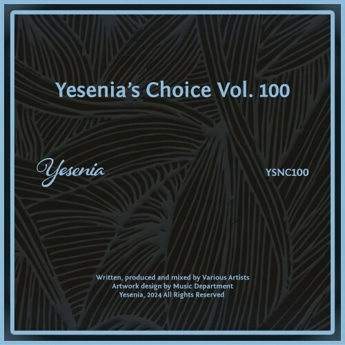 Yesenia's Choice, Vol. 100 (2024)