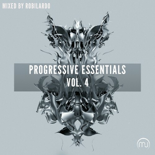  Progressive Essentials Vol. 4 (Mixed by Robilardo) (2025) 