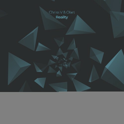 Chriss V, Olart - Reality (2025) Chriss V, Olart - Reality (2025)