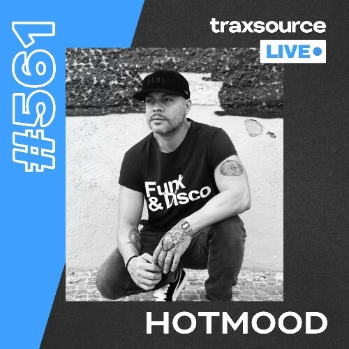  Hotmood - Traxsource Live! 561 (2025-12-30) 