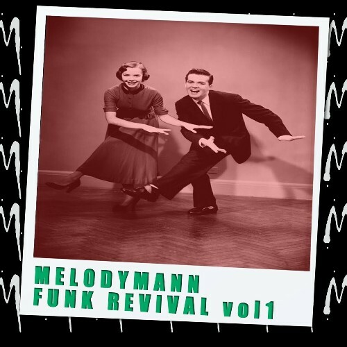  Melodymann - Melodymann Funk 'Classics' Revival (2024) 