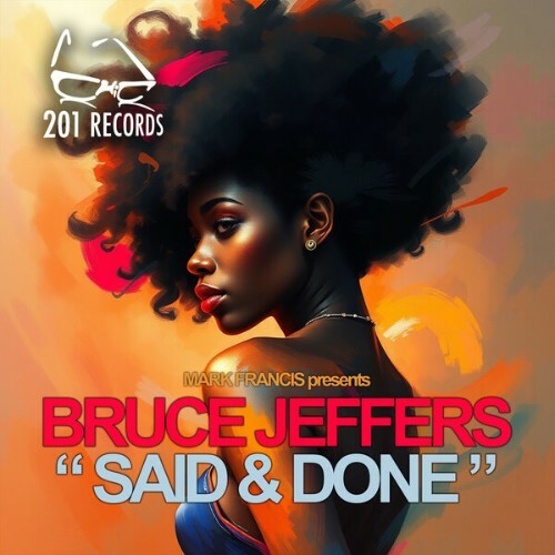  Bruce Jeffers - Said And Done (Original Instrumental) (2025) 