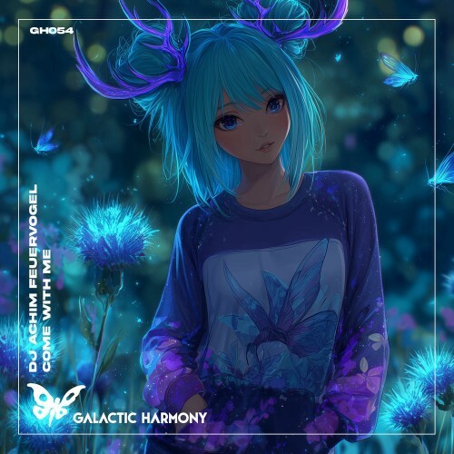  DJ Achim Feuervogel and Galactic Harmony - Come with Me (2025) 