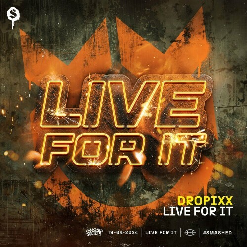  DROPiXX - Live For It (2024) 
