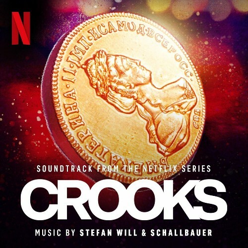  Stefan Will and Schallbauer - CROOKS (Soundtrack from the Netflix Series) (2024)  MESV5DG_o