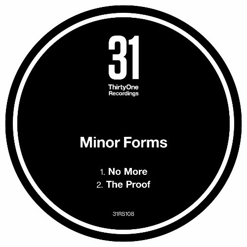  Minor Forms - No More / The Proof (2025) 