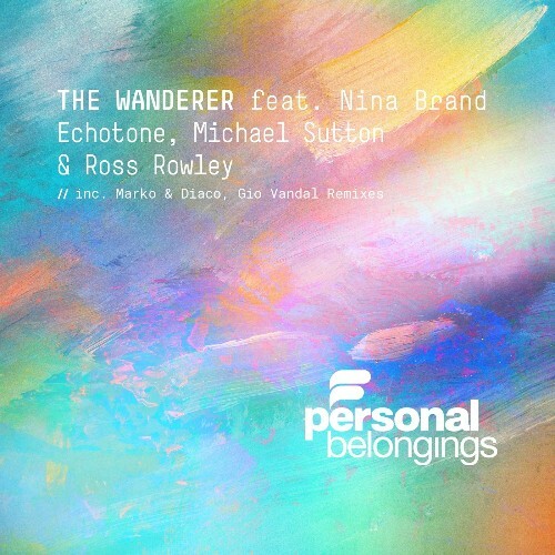 Echotone, Michael Sutton & Ross Rowley - The Wanderer (2025) Echotone, Michael Sutton & Ross Rowley - The Wanderer (2025)