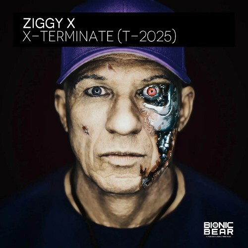  Ziggy X - X-Terminate (T-2025) (2025) 