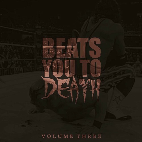 VA - ChumZilla - Beats You To Death, Vol. 3 (2023) (MP3)