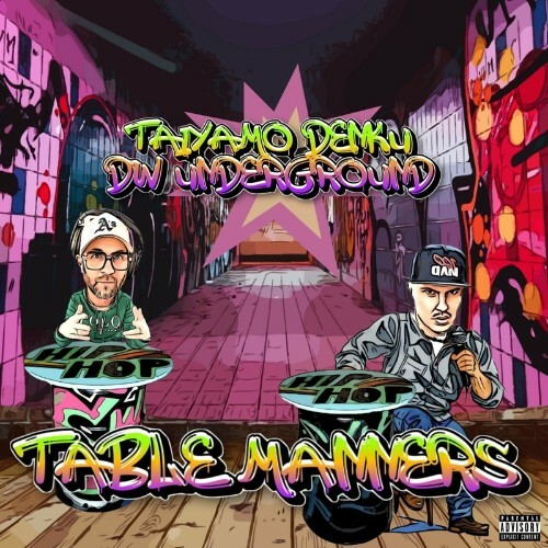 Taiyamo Denku & DW Underground - Table Manners (2023) MP3