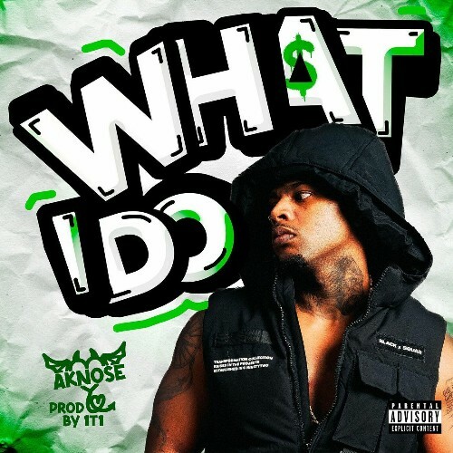  Aknose - What I Do (2025) 