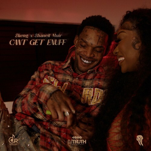 Skeng - Can't Get Enuff (2026) 