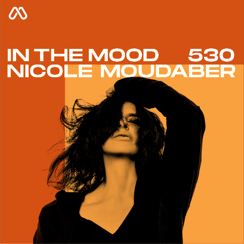  Nicole Moudaber - In The Mood 530 (2024-06-27) 