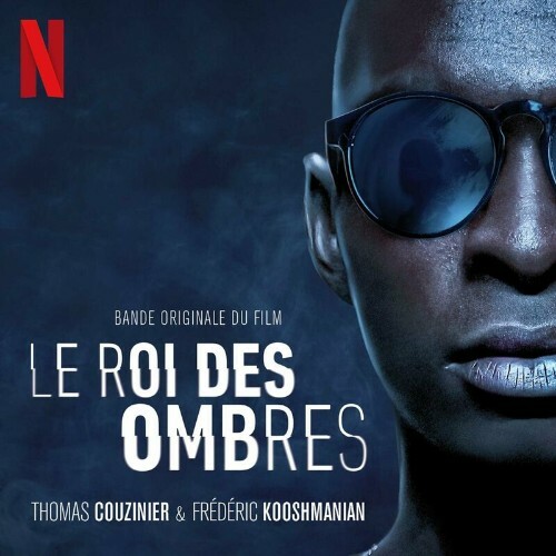  Le roi des ombres (Soundtrack from the Netflix Film) (2023) 