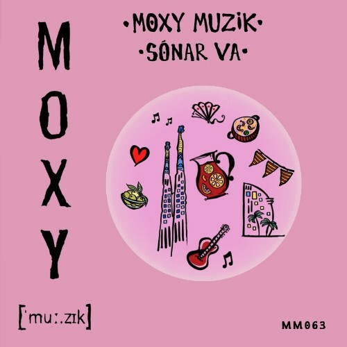  Moxy Muzik Sonar VA (2024) 