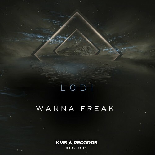 L0DI - Wanna Freak (2024)