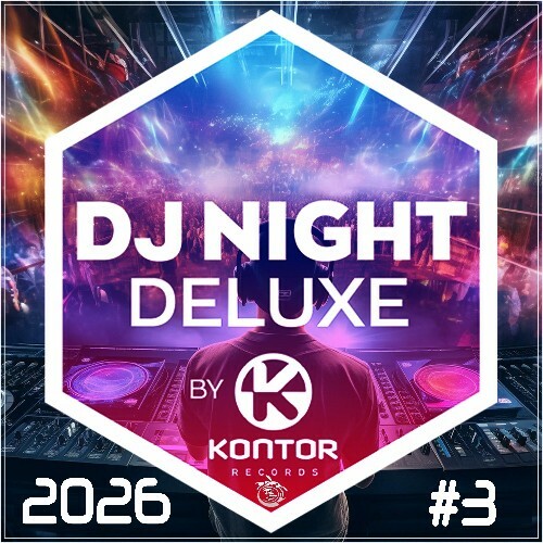  KONTOR DJ Night Deluxe 2026 (2026) 