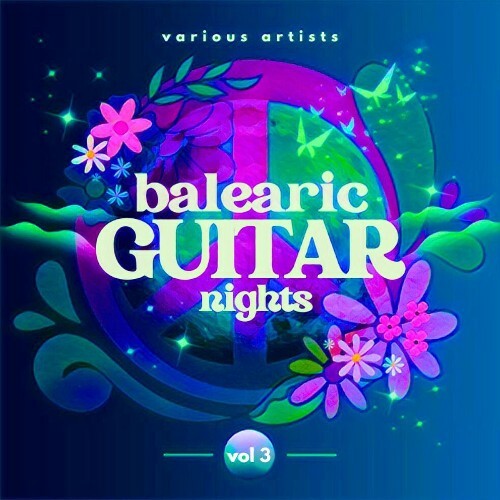  Balearic Guitar Nights, Vol. 3 (2026) 