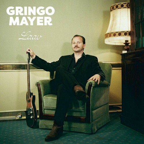  Gringo Mayer - Laav (2025) 