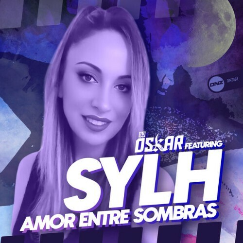  DJ Oskar feat Sylh - Amor Entre Sombras (2025) 