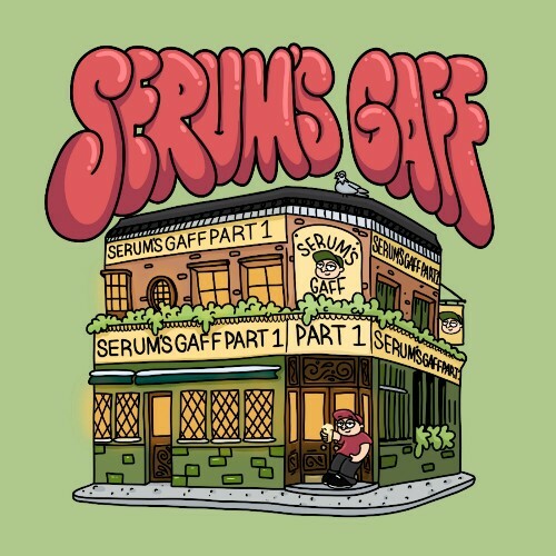  Serum - Serum's Gaff: Part 1 (2024) 