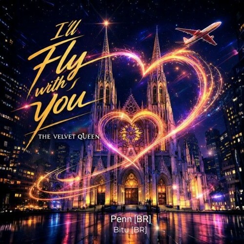  DJ Penn (BR) feat. The Velvet Queen - I'll Fly With You (2026) 