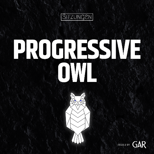  Gar - Progressive Owl Sitzungen (07 May 2025) (2025-05-08) 