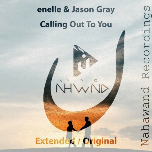  Enelle & Jason Gray - Calling Out To You (2024) 
