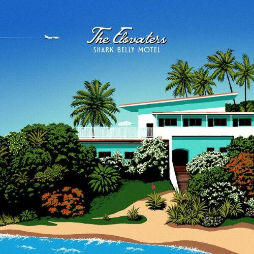  The Elovaters - Shark Belly Motel (2026) 