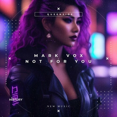  Mark Vox - Not For You (2024) 