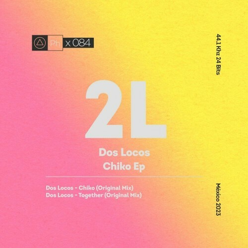  Dos Locos - Chiko (2023) 